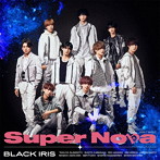 BLACK IRIS/Super Nova（Type-C）
