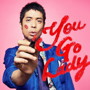 久保田利伸/You Go Lady（初回生産限定盤）（DVD付）