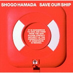 浜田省吾/SAVE OUR SHIP