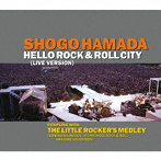 浜田省吾/HELLO ROCK ＆ ROLL CITY