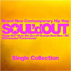 SOUL’d OUT/Single Collection