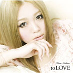 西野カナ/to LOVE（初回生産限定盤）（DVD付）