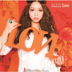 西野カナ/Thank you，Love（初回生産限定盤）（DVD付）