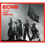 Little Glee Monster/ECHO（初回生産限定盤A）（DVD付）