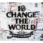 MAN WITH A MISSION/Change the World（完全生産限定盤）