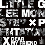 Little Glee Monster/Dear My Friend feat. Pentatonix（初回生産限定盤）（DVD付）