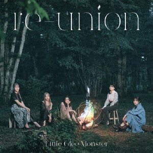 Little Glee Monster/re-union（初回生産限定盤A）（Blu-ray Disc付）