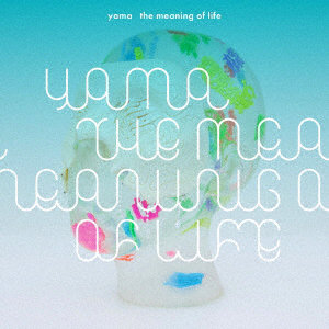 yama/the meaning of life（初回生産限定盤）（Blu-ray Disc付）