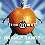 オレンジレンジ/1st CONTACT