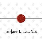 surface/Invitation No.6（初回生産限定盤）（DVD付）