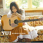 YUI/MY SHORT STORIES（初回生産限定盤）（DVD付）