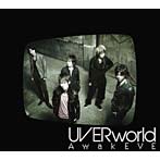 UVERworld/AwakEVE（初回生産限定盤）（DVD付）