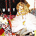 加藤ミリヤ/WHY（初回生産限定盤）（DVD付）