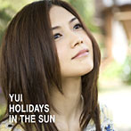 YUI/HOLIDAYS IN THE SUN