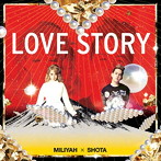 加藤ミリヤ/清水翔太/LOVE STORY（初回生産限定盤）（DVD付）