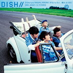 DISH///晴れるYA！（初回生産限定盤B）（DVD付）