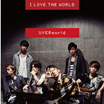 UVERworld/I LOVE THE WORLD