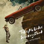 MAN WITH A MISSION/Take Me Under/Winding Road（初回生産限定盤）（DVD付）