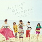 Little Glee Monster/世界はあなたに笑いかけている