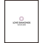 石井竜也/LOVE DIAMONDS（初回生産限定盤）（Blu-ray Disc付）