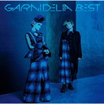 GARNiDELiA/GARNiDELiA BEST（初回生産限定盤A）（Blu-ray Disc付）