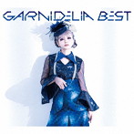 GARNiDELiA/GARNiDELiA BEST（初回生産限定盤B）