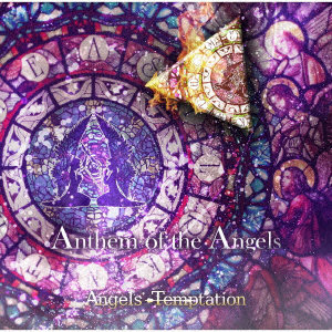 Angels’ Temptation/Anthem of the Angels