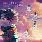 星歴13夜/Twilight Noise