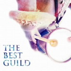 ギルド/THE BEST GUILD（初回限定盤B）（DVD付）