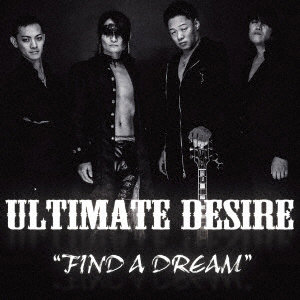 UD～ULTIMATE DESIRE～/FIND A DREAM