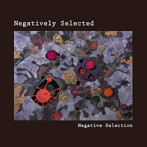 Negative Selection/Negatively Selected