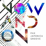 PAX JAPONICA GROOVE/Now and On