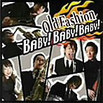 Old Fashion/BABY！BABY！BABY！