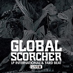 YARD BEAT/GLOBAL SCORCHER～LP INTERNATIONAL ＆ YARD BEAT LIVE盤～ Mastered by Yard Beat