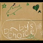 TWIGY/BABY’S CHOICE