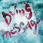 D/Dying message