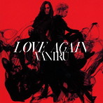 VANIRU/LOVE AGAIN（DVD付）