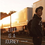 GAKU-MC/Life is a journey