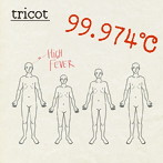 tricot/99.974℃