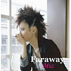 Miz/Faraway