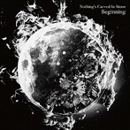 Nothing’s Carved In Stone/Beginning（DVD付）