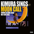 木村充揮/Kimura sings Vol.1 Moon Call