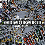 DJ AKILLE$/BEST OF DDG「THE KING OF NORTH」
