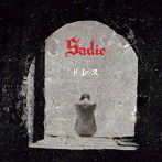 Sadie/ドレス（初回限定盤）（DVD付）