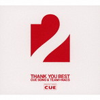 CUE ALL STARS/OFFICE CUE THANK YOU BEST 2 ～CUE SONG ＆ TEAM★NACS～（通常盤）