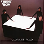 BOWWOW/GLORIOUS ROAD