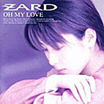 ZARD/OH MY LOVE