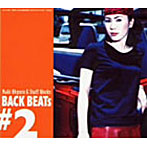 大黒摩季/Maki Ohguro BACK BEATs ＃2～Maki Ohguro＆Staff Works～