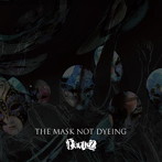 Revlez/THE MASK NOT DYEING（Type-A）（DVD付）