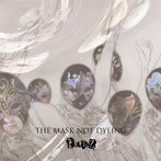 Revlez/THE MASK NOT DYEING（Type-B）（DVD付）